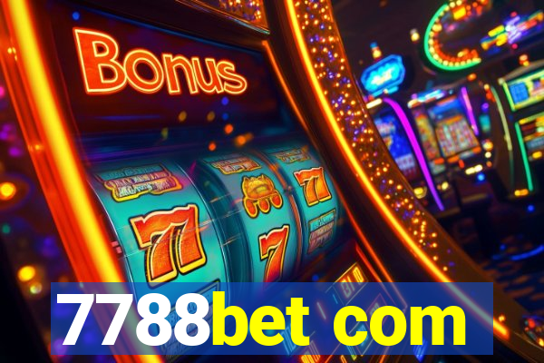 7788bet com